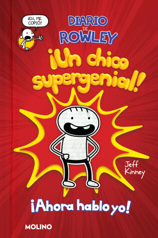 Cover of Diario de Rowley: ¡Un chico supergenial! / Diary of an Awesome Friendly Kid Rowl ey Jefferson's Journal