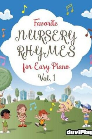 Cover of Favorite Nursery Rhymes for Easy Piano. Vol 1