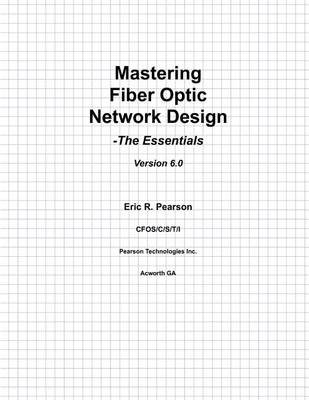 Book cover for Mastering Fiber Optic Network Design