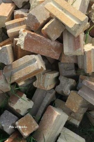 Cover of Pile of Bricks