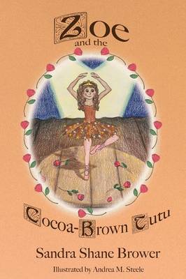 Book cover for Zoe and the Cocoa-Brown Tutu