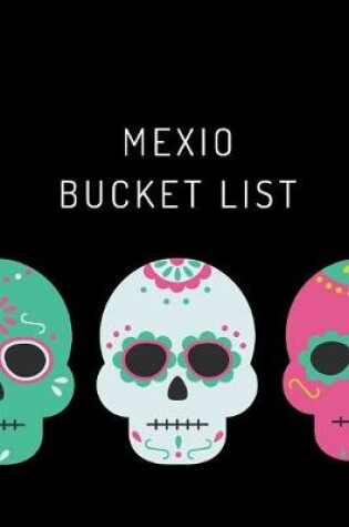 Cover of Mexico Bucket List