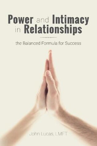 Cover of Power and Intimacy in Relationships