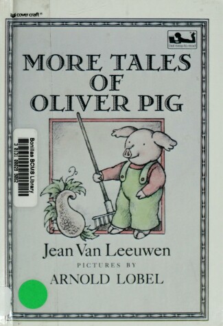 Book cover for Leeuwen & Lobel : More Tales of Oliver Pig (Pbk)