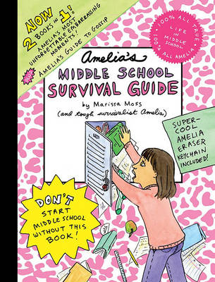 Book cover for Amelia's Middle School Survival Guide: Amelia's Most Unforgettable Embarrassing Moments Amelia's Guide to Gossip