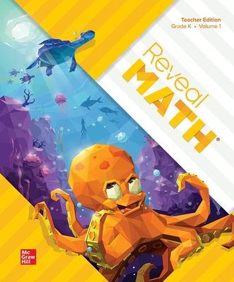 Book cover for Reveal Math, Grade K, Teacher Edition, Volume 1