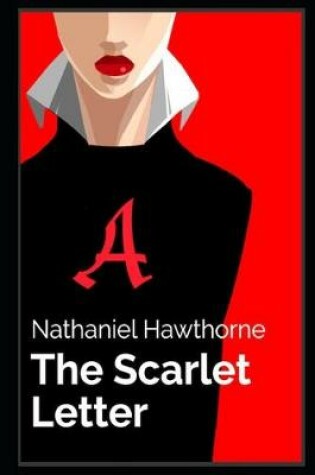 Cover of The Scarlet Letter By Nathaniel Hawthorne Annotated Latest Novel
