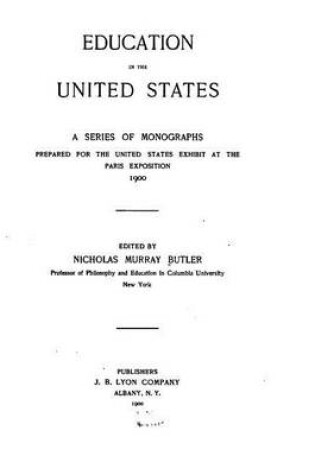 Cover of Education in the United States, a Series of Monographs