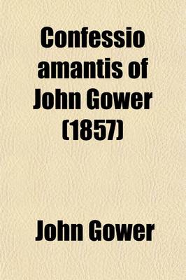 Book cover for Confessio Amantis of John Gower (Volume 2)