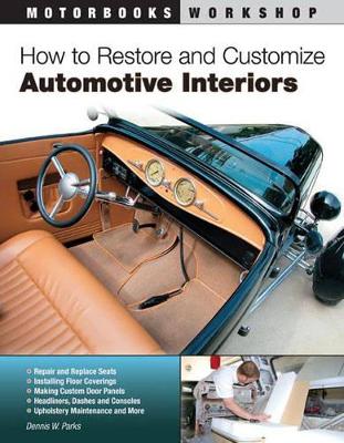 Book cover for How to Restore and Customize Automotive Interiors