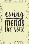 Book cover for Ewing Mends The Soul