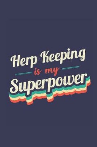 Cover of Herp Keeping Is My Superpower