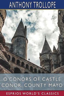 Book cover for O'Conors of Castle Conor, County Mayo (Esprios Classics)