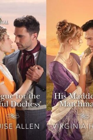 Cover of A Rogue for the Dutiful Duchess & His Maddening Matchmaker
