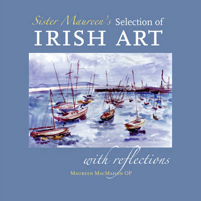 Book cover for Sister Maureen's Selection of Irish Art