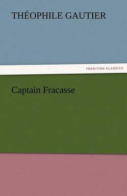 Book cover for Captain Fracasse