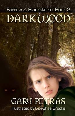 Book cover for Darkwood [farrow and Blackstorm Book 2]