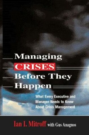 Cover of Managing Crises Before They Happen