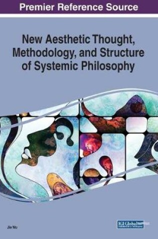 Cover of New Aesthetic Thought, Methodology, and Structure of Systemic Philosophy