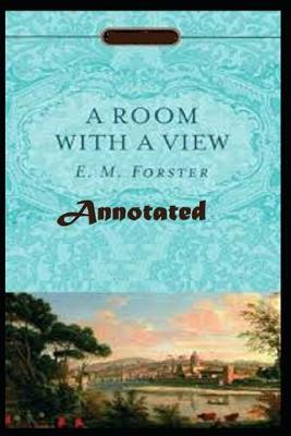 Book cover for A Room with a View "Annotated" Top Rated Story