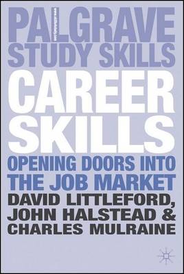 Book cover for Career Skills: Opening Doors Into the Job Market. Palgrave Study Guides.