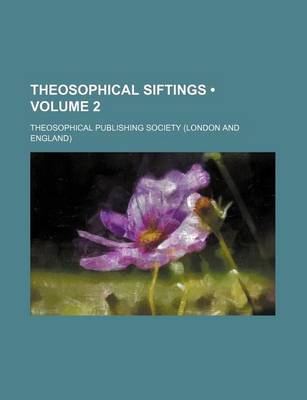 Book cover for Theosophical Siftings (Volume 2)