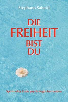 Book cover for Die Freiheit Bist Du
