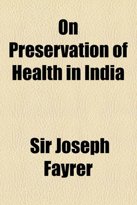 Book cover for On Preservation of Health in India