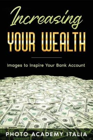 Cover of Increasing Your Wealth