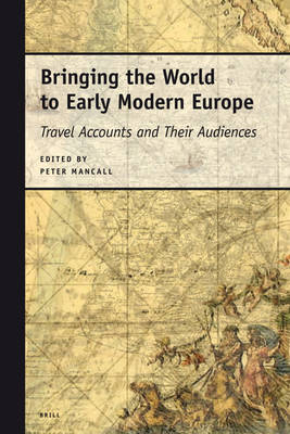 Book cover for Bringing the World to Early Modern Europe