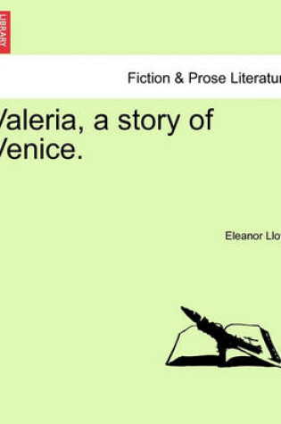 Cover of Valeria, a Story of Venice.