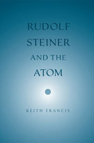 Cover of Rudolf Steiner and the Atom