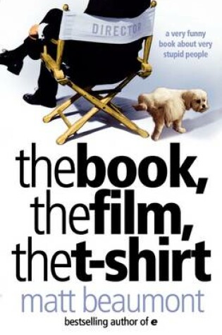 Cover of The Book, the Film, the T-shirt