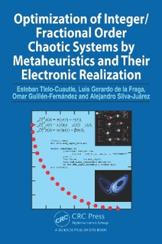 Cover of Optimization of Integer/Fractional Order Chaotic Systems by Metaheuristics and their Electronic Realization