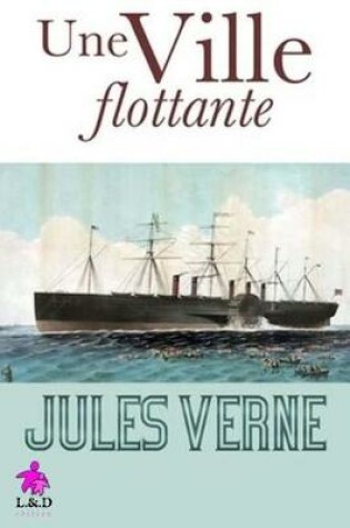 Cover of Une Ville flottante (+Biographie et Bibliographie) (Matte Cover Finish)