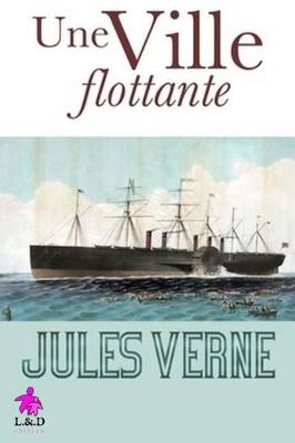 Book cover for Une Ville flottante (+Biographie et Bibliographie) (Matte Cover Finish)