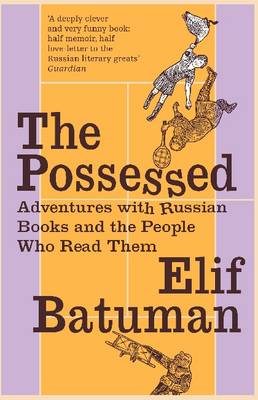 The Possessed by Elif Batuman