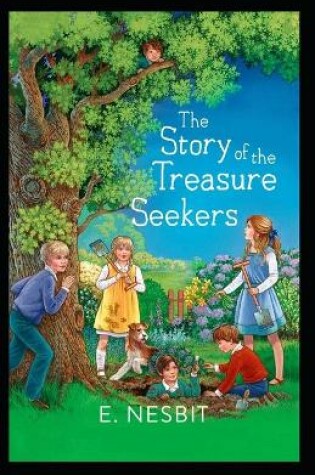 Cover of The Story of the Treasure Seekers-Original Edition(Annotated)