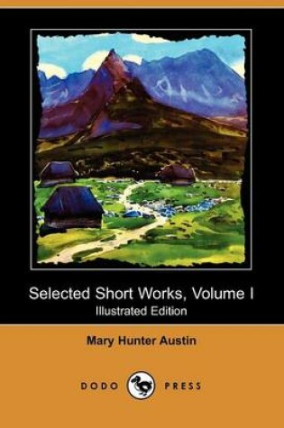 Cover of Selected Short Works, Volume I(Dodo Press)