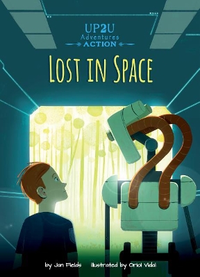 Cover of Lost in Space: An Up2u Action Adventure