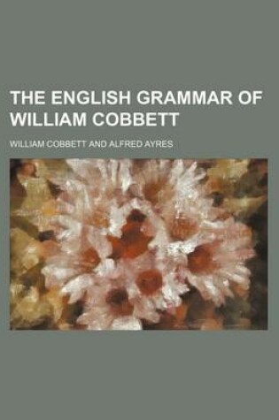 Cover of The English Grammar of William Cobbett