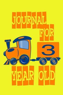 Book cover for Journal For 3 Year Old