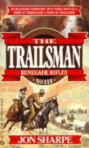 Book cover for Sharpe Jon : Trailsman 119: Renegade Rifles