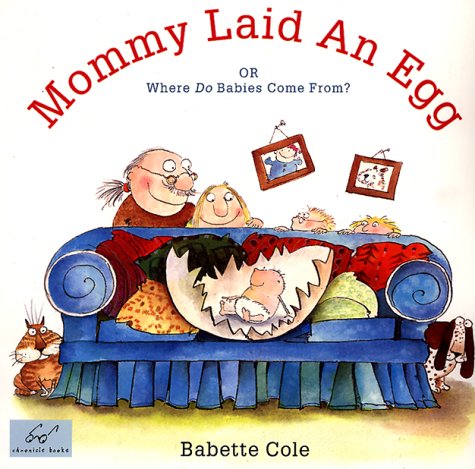 Book cover for Mommy Laid an Egg!