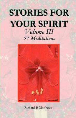 Book cover for STORIES FOR YOUR SPIRIT Volume III, 57 Meditations