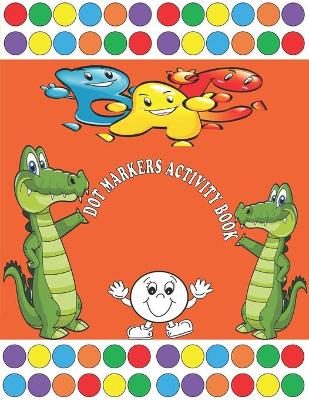 Book cover for Dot Markers Activity Book