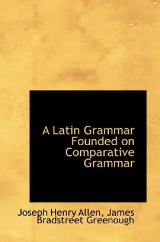 Cover of A Latin Grammar