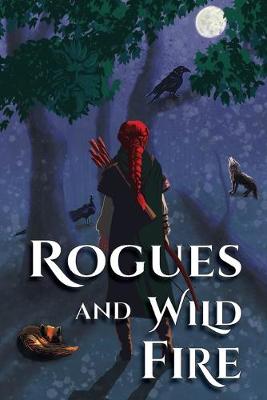 Book cover for Rogues and Wild Fire