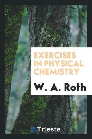 Cover of Exercises in Physical Chemistry