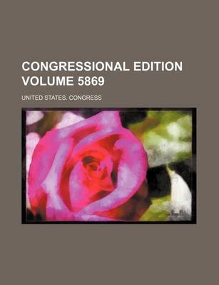 Book cover for Congressional Edition Volume 5869